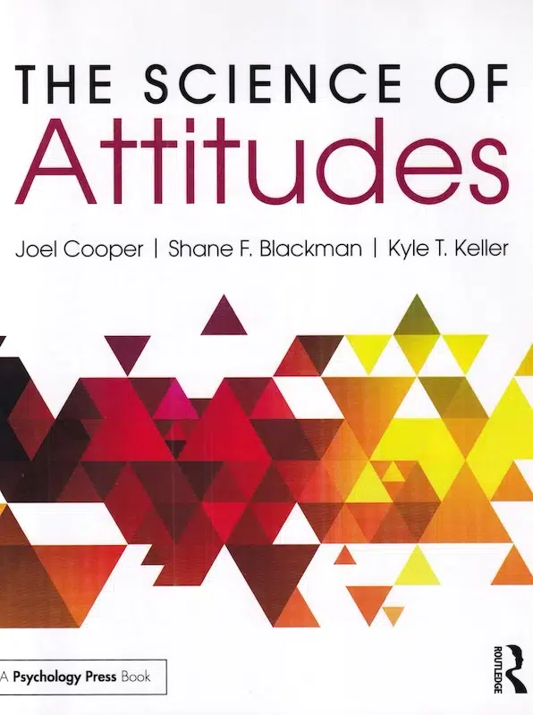 Book: Cooper, Blackman, Keller - The Science of Attitudes